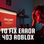 how to fix Error Code 403 Roblox