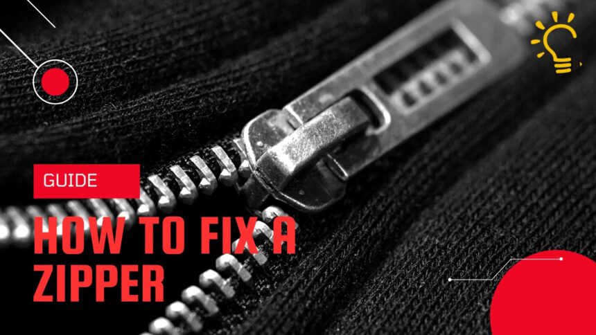 How to Fix a Zipper